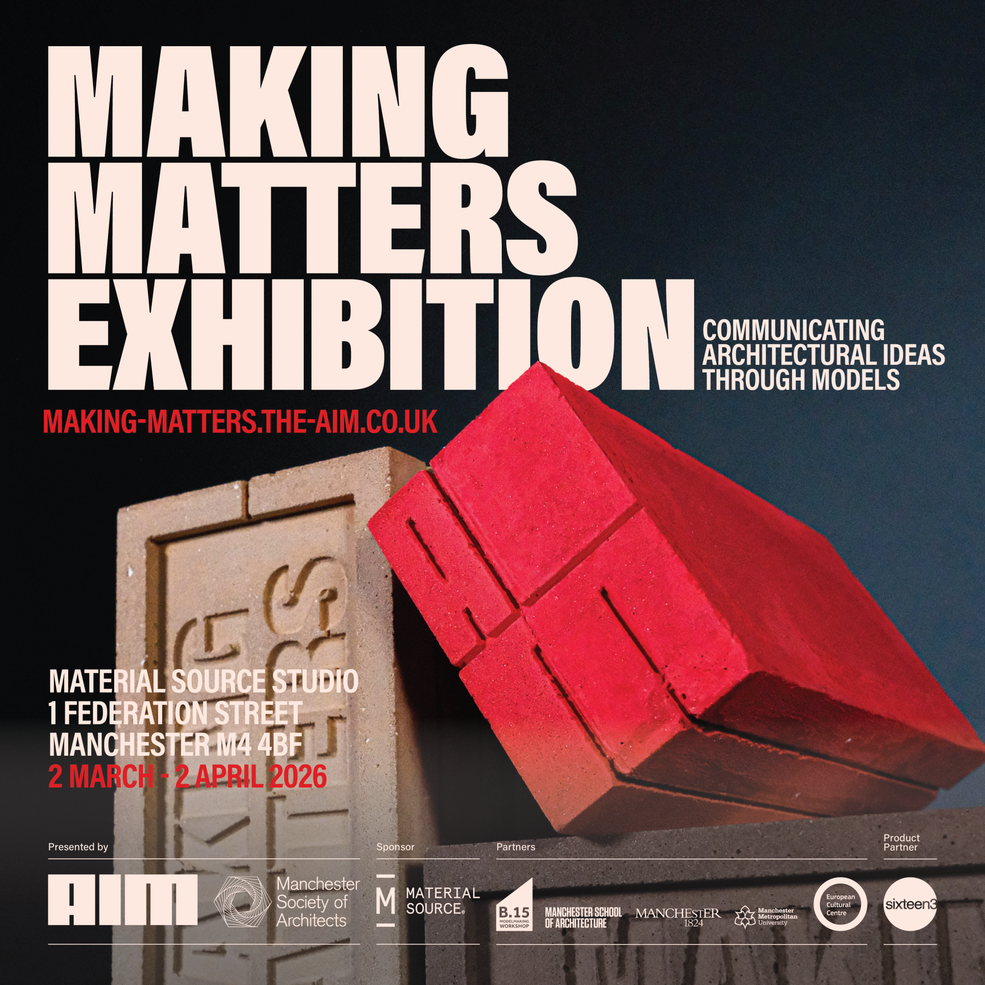 Making Matters: An exhibition by AiM & Manchester Society of Architects is now open at Material Source Studio Manchester.