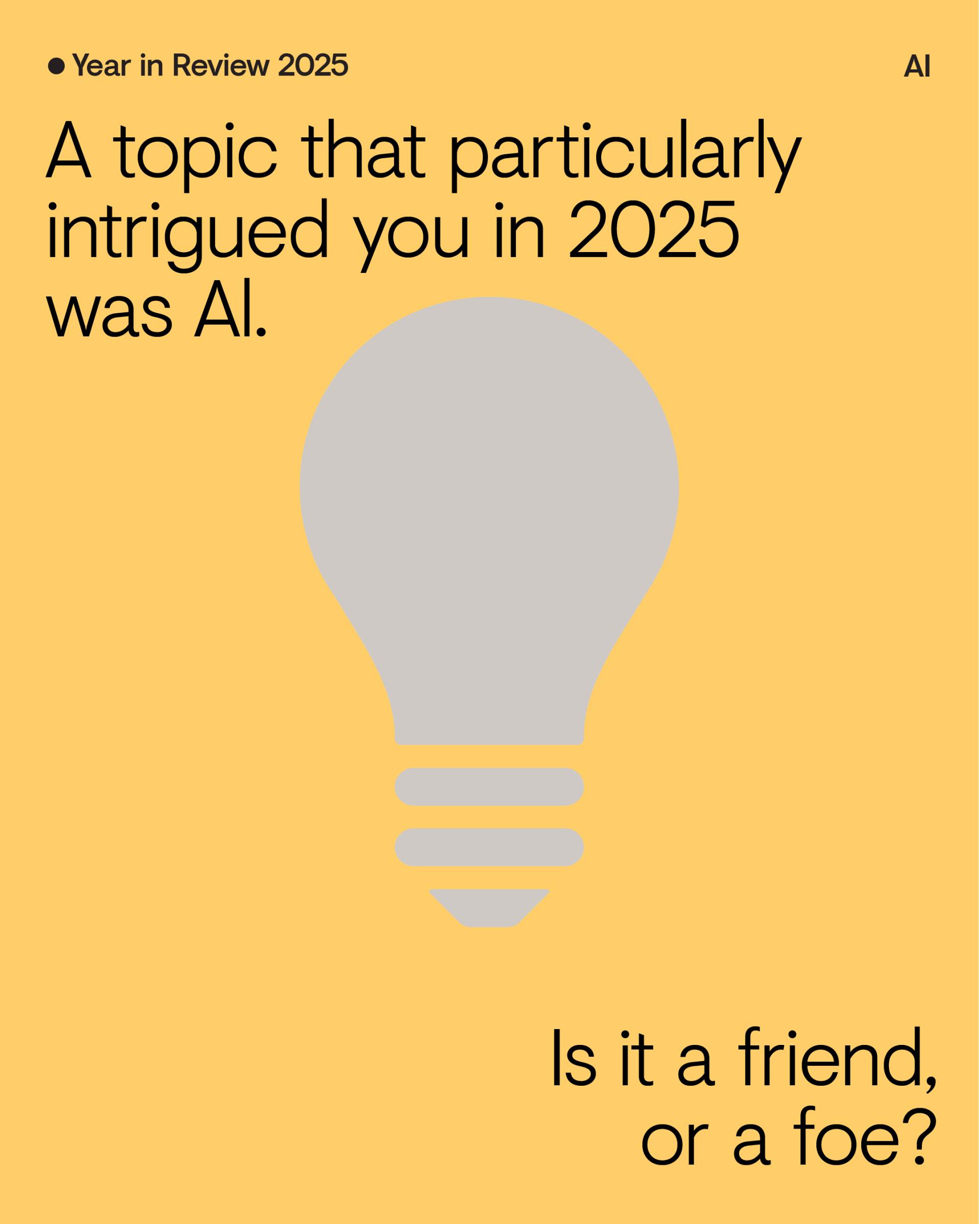 Year in Review 2025: AI - Magic or menace?