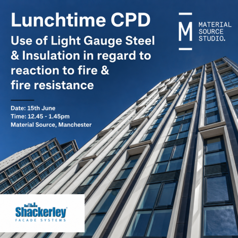 Lunchtime CPD: Use of Light Gauge Steel & Insulation in regard to reaction to fire & fire resistance