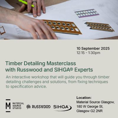 Timber Detailing Masterclass with Russwood and SIHGA® Experts