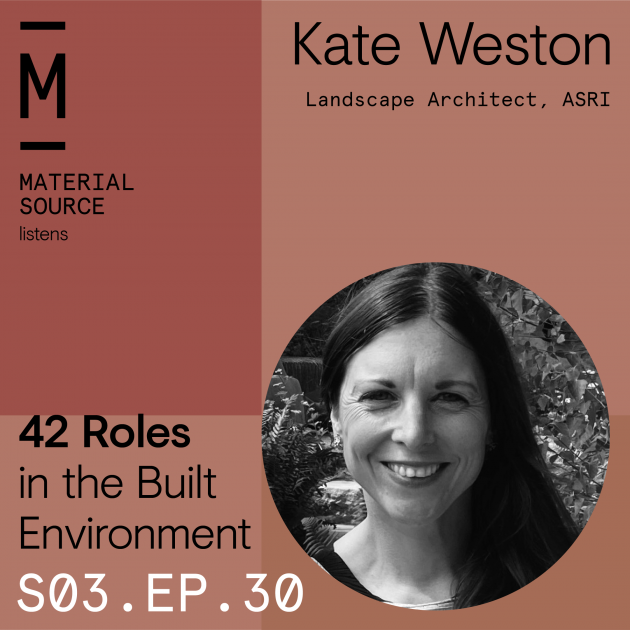 In conversation with Kate Weston - Landscape Architect - ASRI