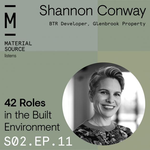 Material Source Podcast Episode #11 - Chatting to Shannon Conway - BTR Developer - Glenbrook Property